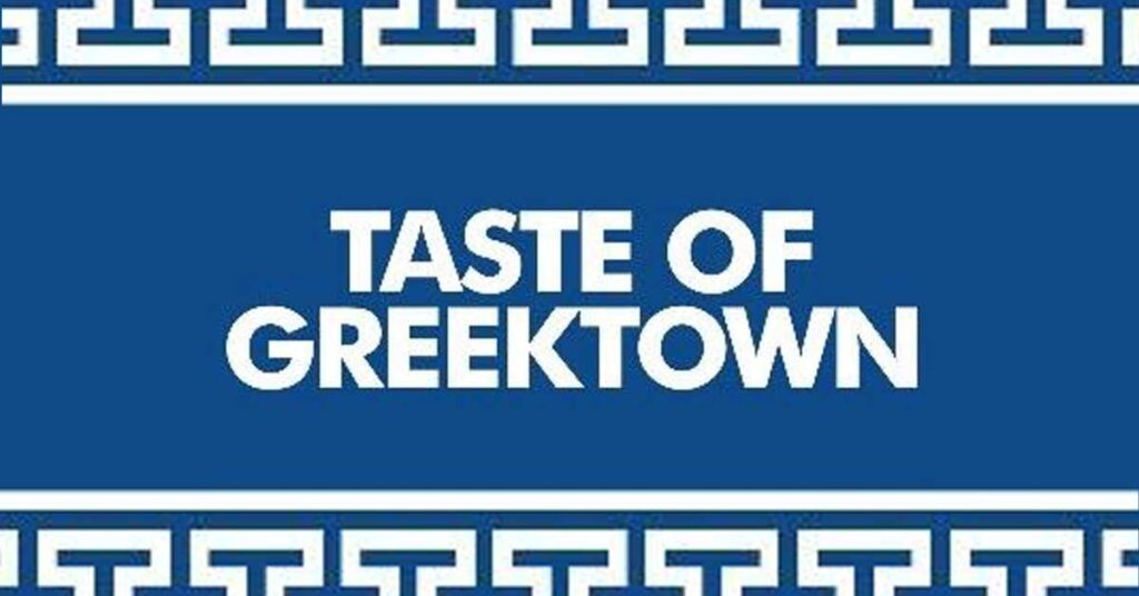 Taste of Greektown Teaser 2024 Greektown Chicago